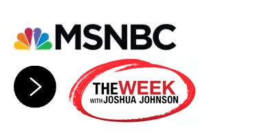 MSNBC The Week with Joshua Johnson