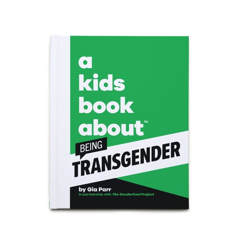 A Kids Book About Being Transgender